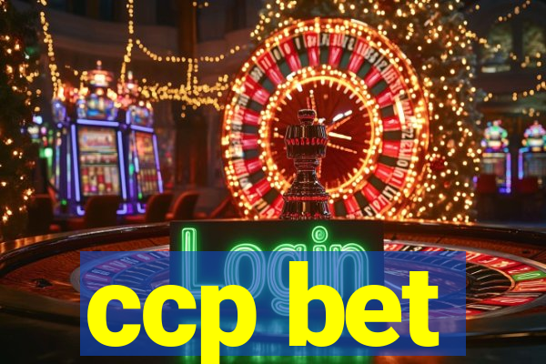 ccp bet